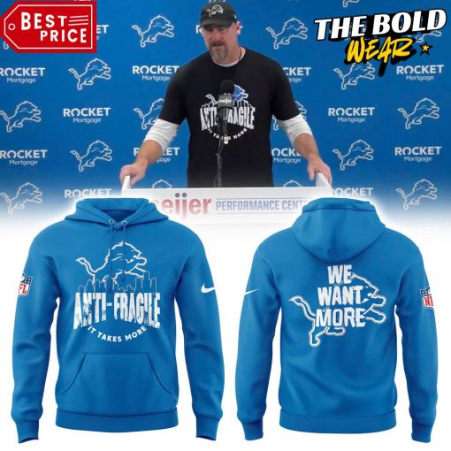 Detroit Lions 2025 We Want More Anti Fragile Blue Hoodie