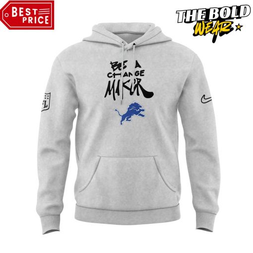 Detroit Lions Coach DeMeco Ryans Be A Change Maker Hoodie