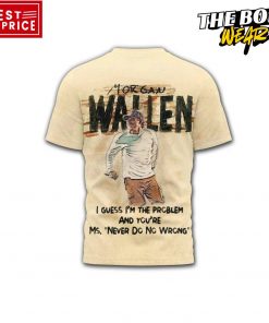 Morgan Wallen I'm The Problem Tour 2025 Tee