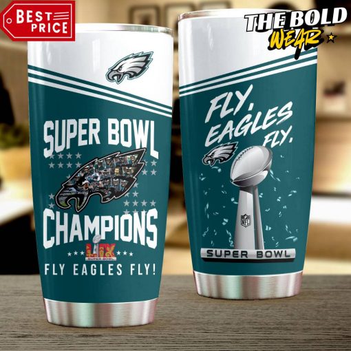 Philadelphia Eagles Super Bowl LIX Champions “Fly Eagles Fly” Tumbler