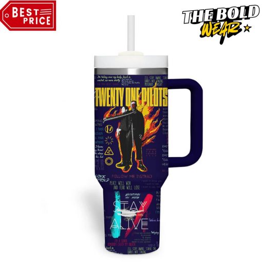 Twenty One Pilots Stay Alive Stanley Tumbler